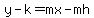y-k=mx-mh