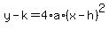 y-k+=+4%2Aa%2A%28x-h%29%5E2