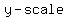 y-scale