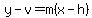 y-v=m%28x-h%29