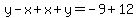 y-x%2Bx%2By=-9%2B12