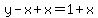 y-x%2Bx=1%2Bx