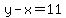 y-x=11