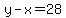 y-x=28