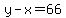 y-x=66