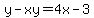 y-xy=4x-3