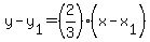 y-y%5B1%5D=%282%2F3%29%28x-x%5B1%5D%29