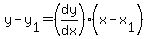 y-y%5B1%5D=%28dy%2Fdx%29%28x-x%5B1%5D%29