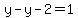 y-y-2=1