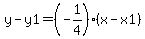 y-y1=%28-1%2F4%29%28x-x1%29