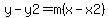 y-y2=m%28x-x2%29