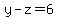 y-z=6