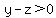 y-z%3E0