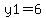 y1=6