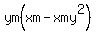 ym%28xm+-+xmy%5E2%29