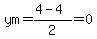 ym=%284-4%29%2F2=0