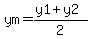 ym=%28y1%2By2%29%2F2