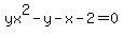 yx%5E2-y-x-2=0