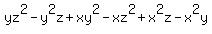 yz%5E2-y%5E2z%2Bxy%5E2+-+xz%5E2%2Bx%5E2z-x%5E2y