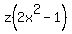 z%282x%5E2+-+1%29