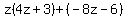 z%284z%2B3%29%2B%28-8z-6%29