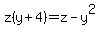 z%28y%2B4%29+=+z-y%5E2