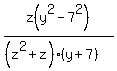 z%28y%5E2-7%5E2%29%2F%28%28z%5E2%2Bz%29%28y%2B7%29%29