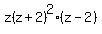 z%28z%2B2%29%5E2%28z-2%29