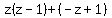 z%28z-1%29%2B%28-z%2B1%29