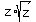 z%2Asqrt%28z%29