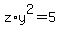 z%2Ay%5E2=5