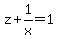 z%2B1%2Fx=1