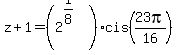 z%2B1=%282%5E%281%2F8%29%29%2Acis%2823pi%2F16%29