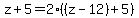 z%2B5=2%28%28z-12%29%2B5%29