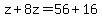 z%2B8z=+56%2B16+