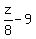 z%2F8+-9