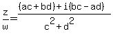 z%2Fw=%28%28ac%2Bbd%29%2Bi%28bc-ad%29%29%2F%28c%5E2%2Bd%5E2%29
