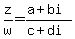 z%2Fw=%28a%2Bbi%29%2F%28c%2Bdi%29