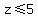 z%3C=5