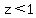 z%3C1