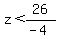 z%3C26%2F%28-4%29
