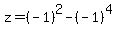 z=%28-1%29%5E2-%28-1%29%5E4