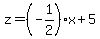 z=%28-1%2F2%29x%2B5