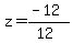 z=%28-12%29%2F%2812%29