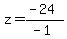 z=%28-24%29%2F%28-1%29