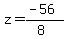 z=%28-56%29%2F%288%29