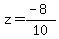 z=%28-8%29%2F10