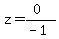 z=%280%29%2F%28-1%29