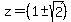 z=%281%2B-sqrt%282%29%29