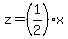 z=%281%2F2%29x